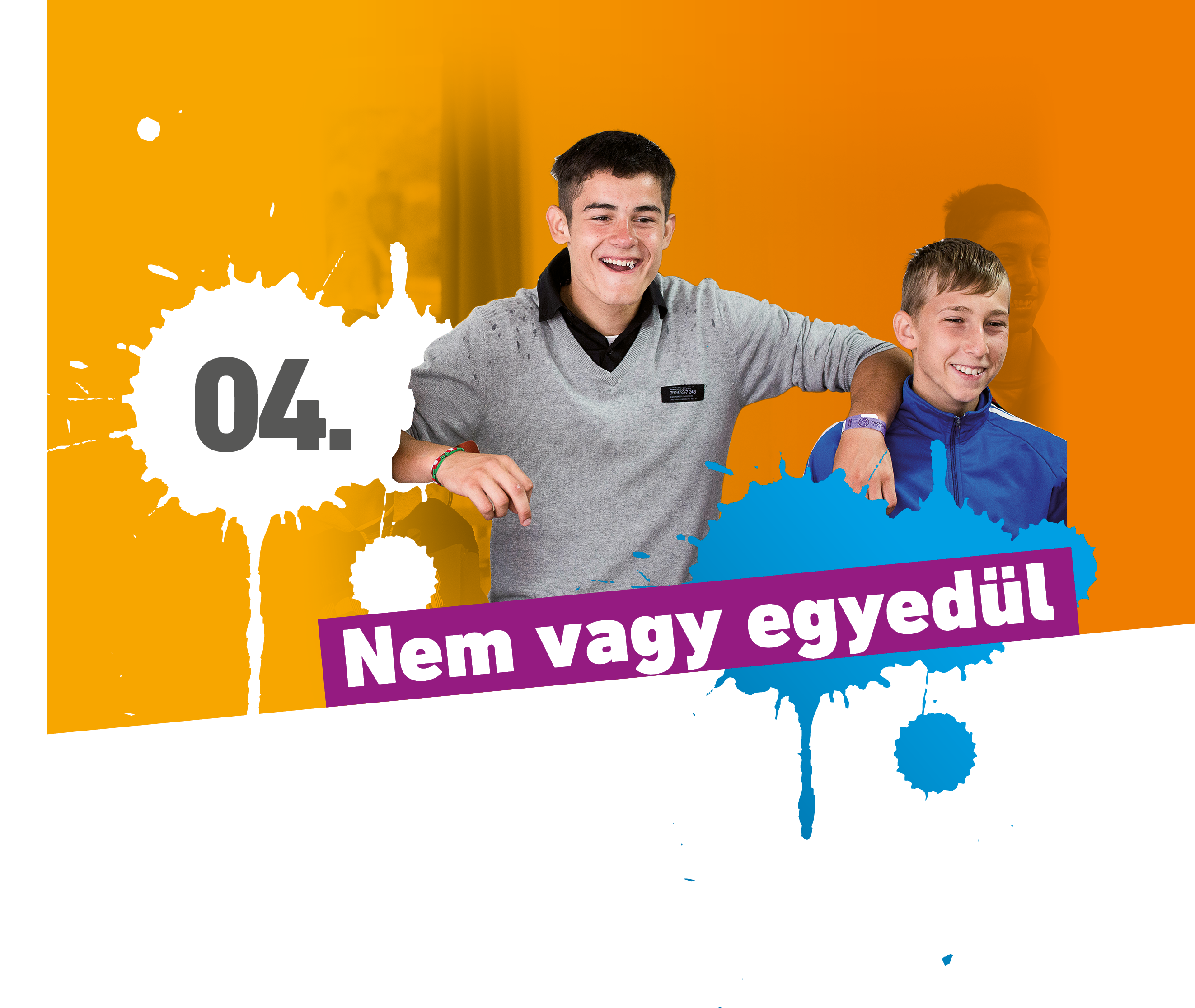 Nem vagy egyedül