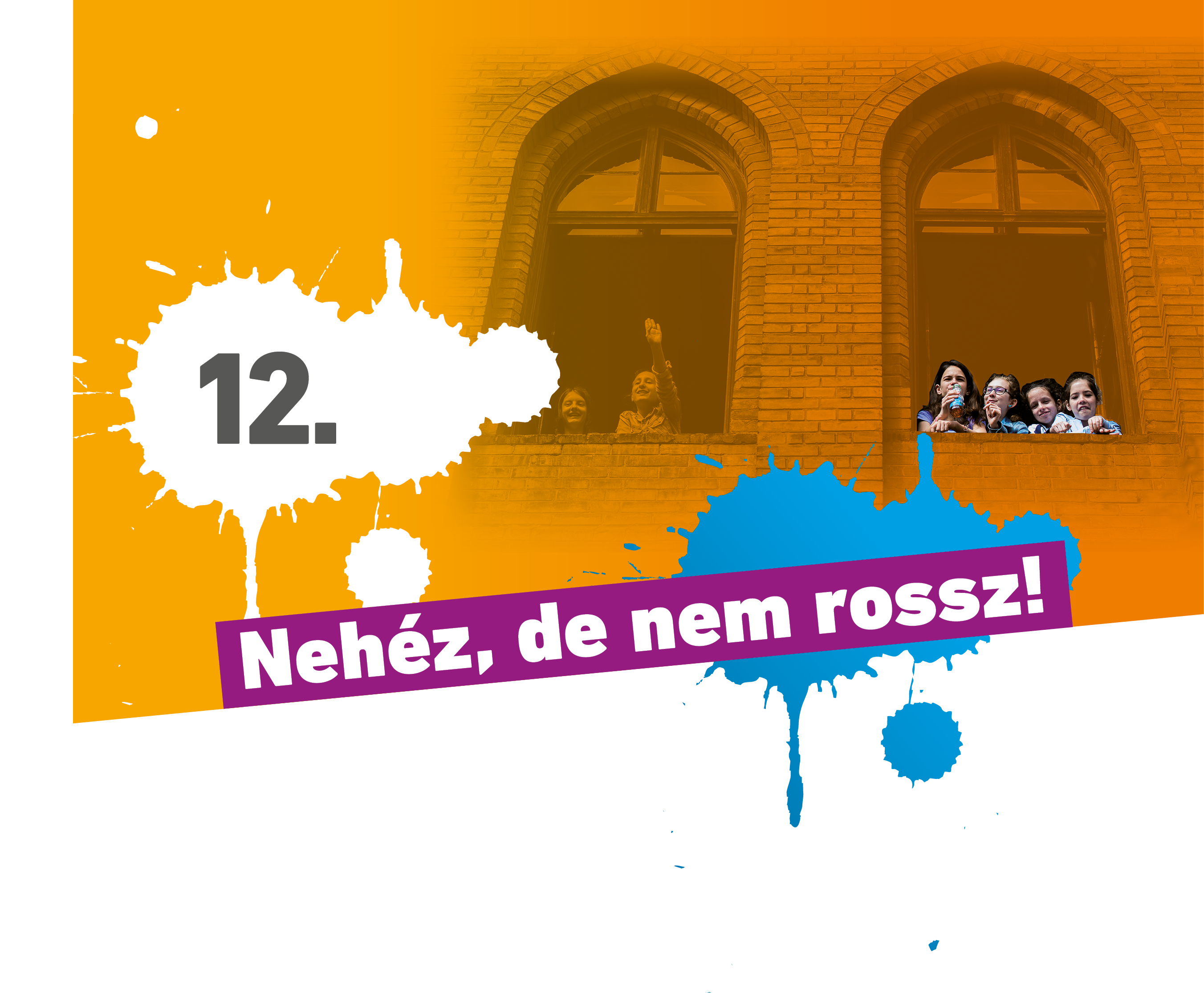 Nehéz, de nem rossz! 
