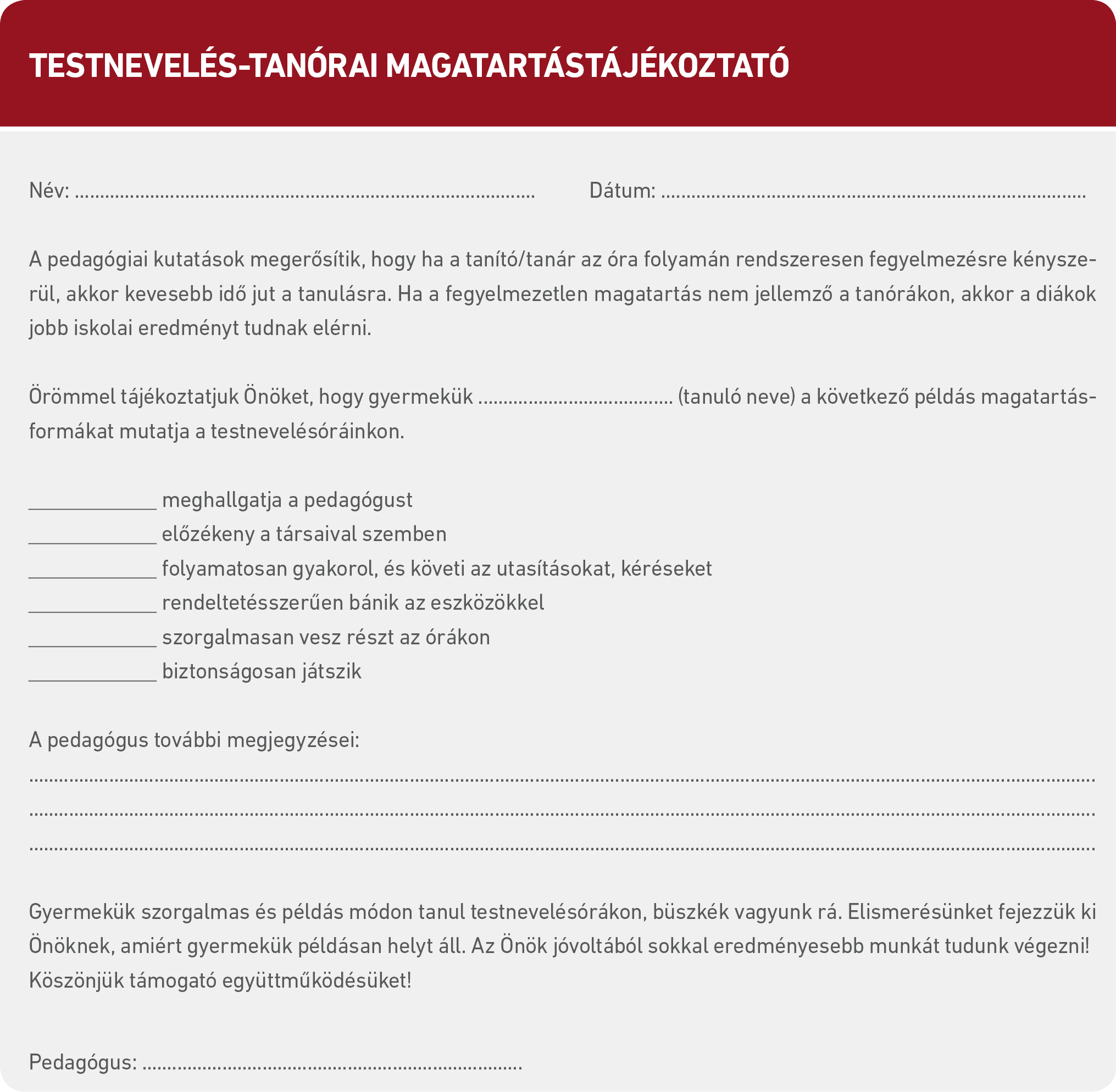 64. ábra: Példa tanórai magatartástájékoztatóra a szülők számára