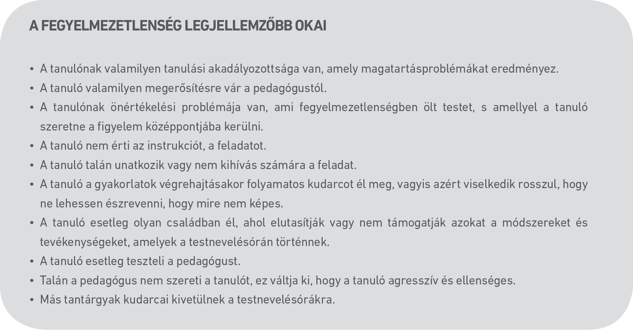 60. ábra: A fegyelmezetlenség legfőbb okai